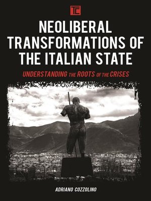 cover image of Neoliberal Transformations of the Italian State